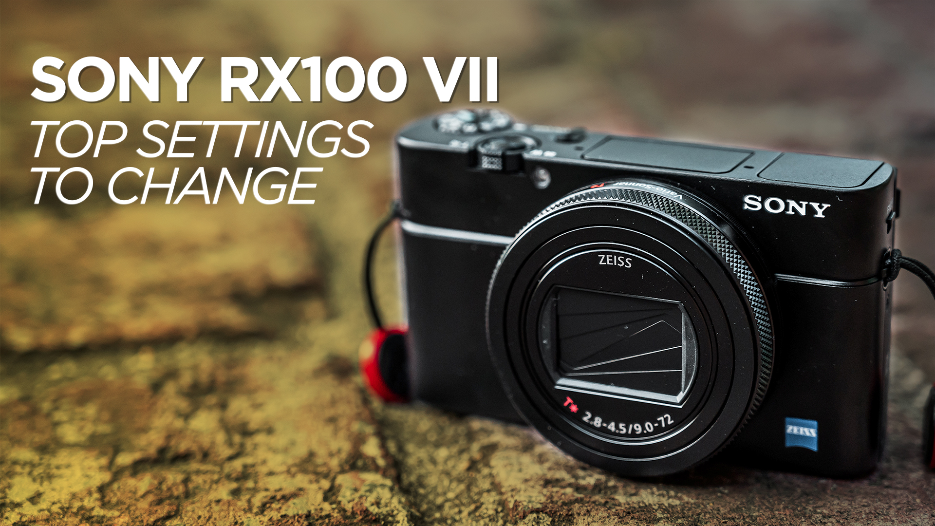 Sony RX100 VII Settings to Change