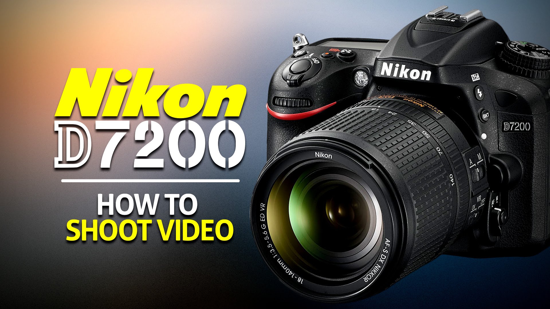 How to Shoot Video on Your Nikon d7200