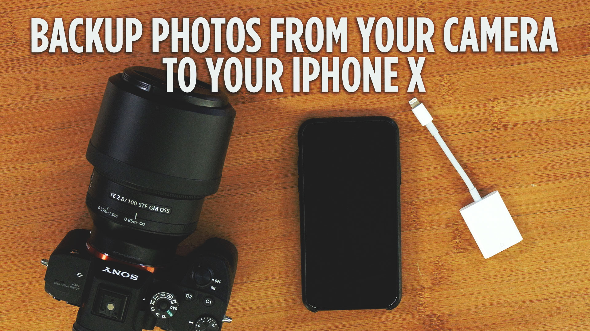 How to Backup Photos from Your Camera to Your iPhone